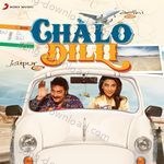 Chalo Dilli - Neeraj Song Download