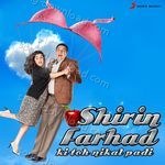 Shirin Farhad Ki Toh Nikal Padi - Neeraj Song Download